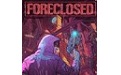 FORECLOSED