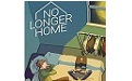 No Longer Home