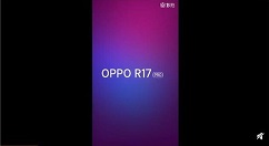 OPPO公布宣传视频，介绍OPPO R17 Pro新特征
