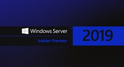 微软推送Windows Server 2019最新Build 17744预览版