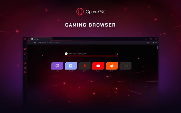 Opera GX浏览器来了：狂吃内存不存在了