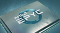 AMD将推7nm EPYC处理器：性能翻倍