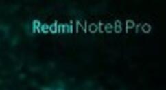 Redmi Note 8 Pro迎来新配色：冰翡翠上线