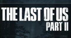 佳作《最后生还者2》准备召开媒体活动