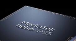 联发科上线Helio P95 SoC：2大核6小核