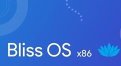 Bliss OS迎来新版：x86 PC跑安卓10.0