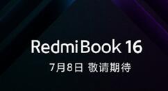 RedmiBook 16新款将于7月8日上线