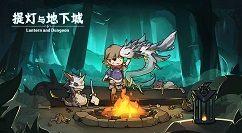 提灯与地下城新手如何玩 提灯与地下城新手前期指北与技巧攻略