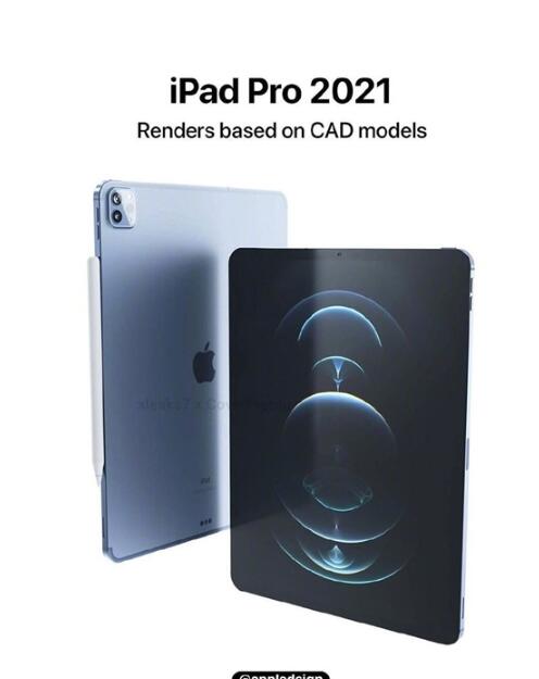 新iPad Pro渲染图曝光:首次搭载Mini LED显示屏