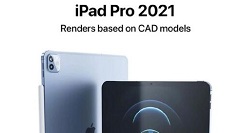新iPad Pro渲染图曝光：首次搭载Mini LED显示屏
