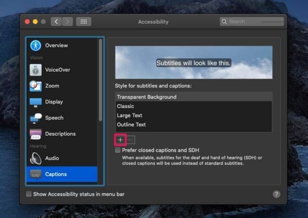 MAC怎么调整字体的大小?Mac上更改字幕字体大小方法