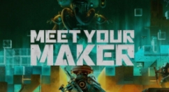 《Meet Your Maker》游戏将于2023年发行