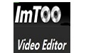 ImTOO Video Editor