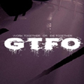GTFO